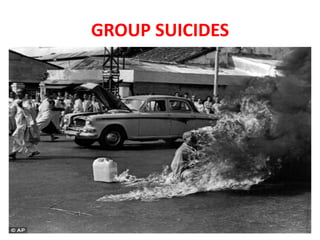 GROUP SUICIDES
 