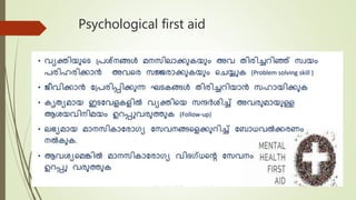 Psychological first aid
 