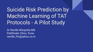 Suicide risk prediction by machine learning of TAT protocols —a pilot ...