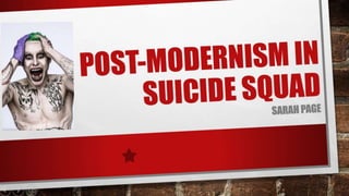 Post Modernism in Suicide Squad