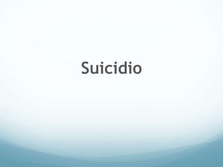 Suicidio
 