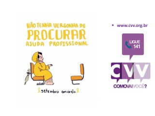  www.cvv.org.br
 