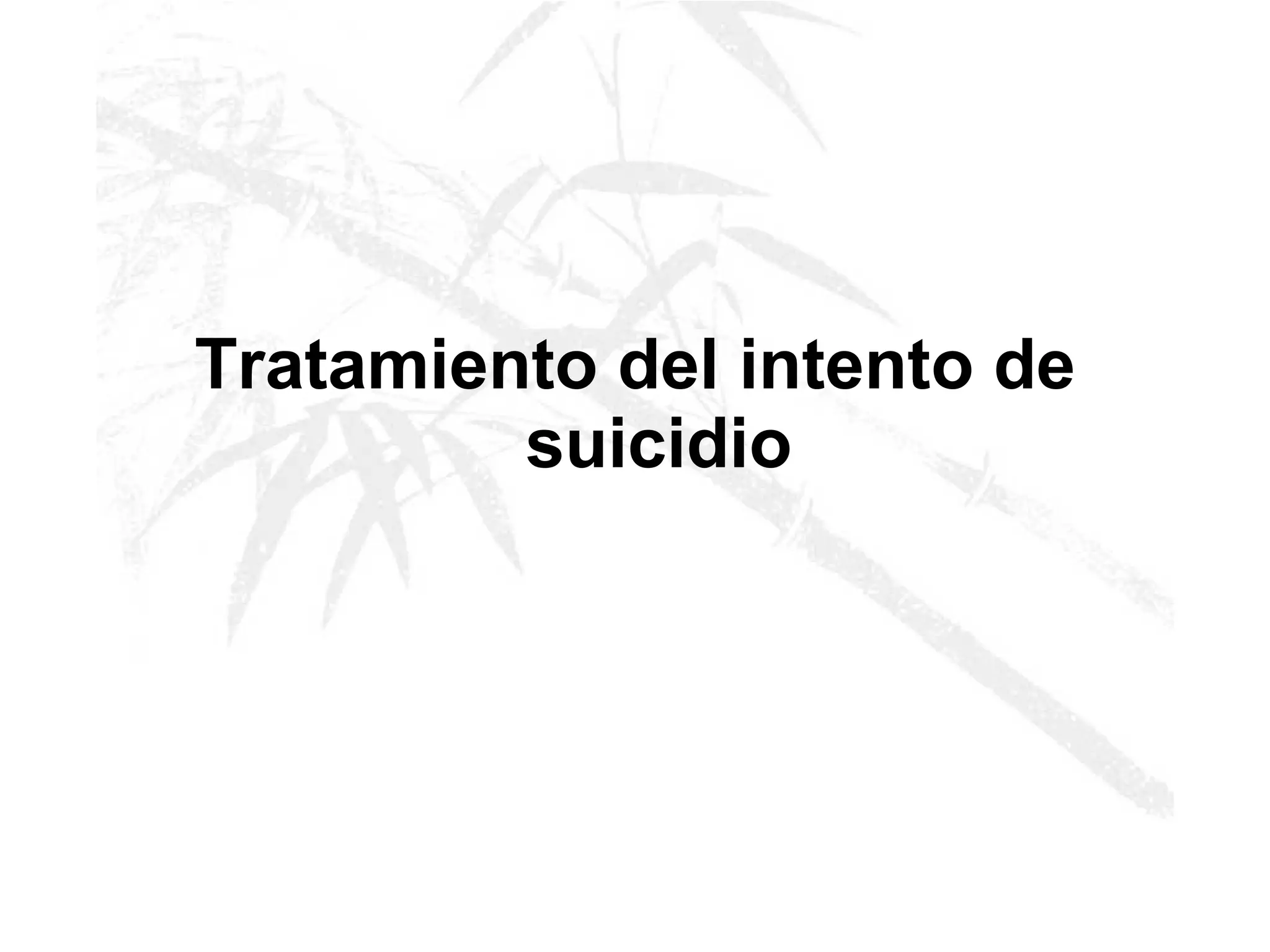 Tratamiento del intento de suicidio 