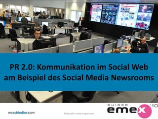 Bildquelle: www.ringier.com 1 PR 2.0: Kommunikation im Social Web am Beispiel des Social Media Newsrooms 