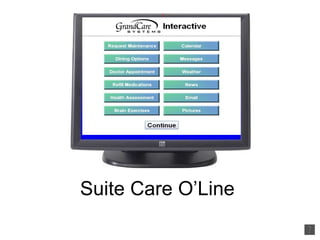 Suite Care O’Line 