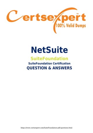 Netsuite Answer Get netsuite suitefoundation practice exam | PDF