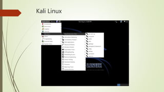 Kali Linux
 