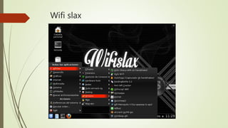 Wifi slax
 