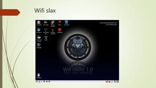 Wifi slax
 