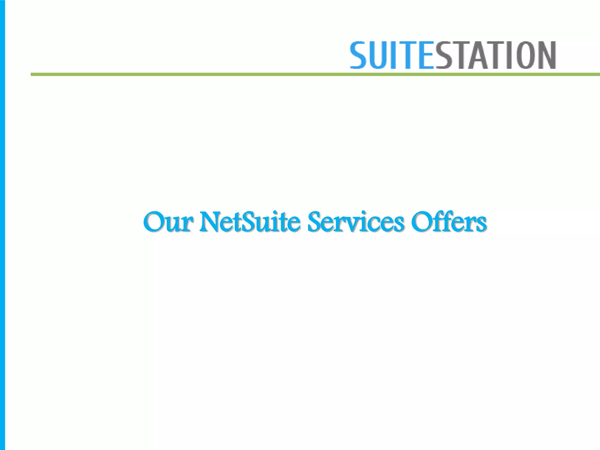 Our NetSuite Services Offers
 