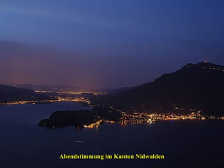 Abendstimmung im Kanton Nidwalden 