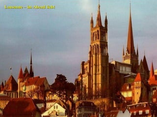 Lausanne – im Abend licht

 