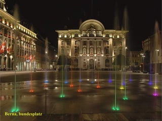 Berna, bundesplatz

 