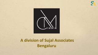 A division of Sujal Associates
Bengaluru
 