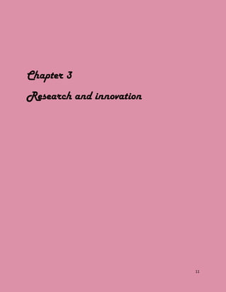11
Chapter 3
Research and innovation
 
