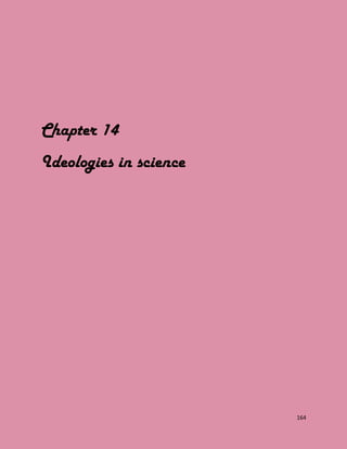164
Chapter 14
Ideologies in science
 
