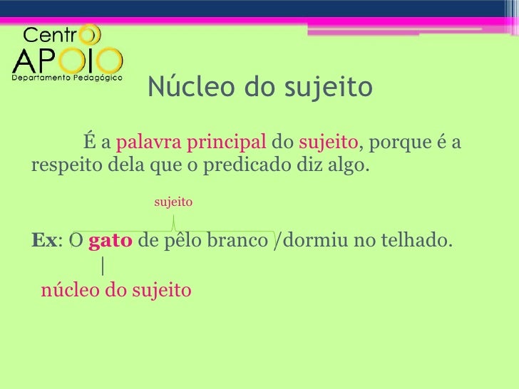 Português - Termos Essenciais da Oração - Sujeito e Predicado - Centr…