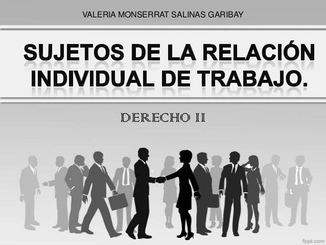 Sujetos en la relacion individual de trabajo