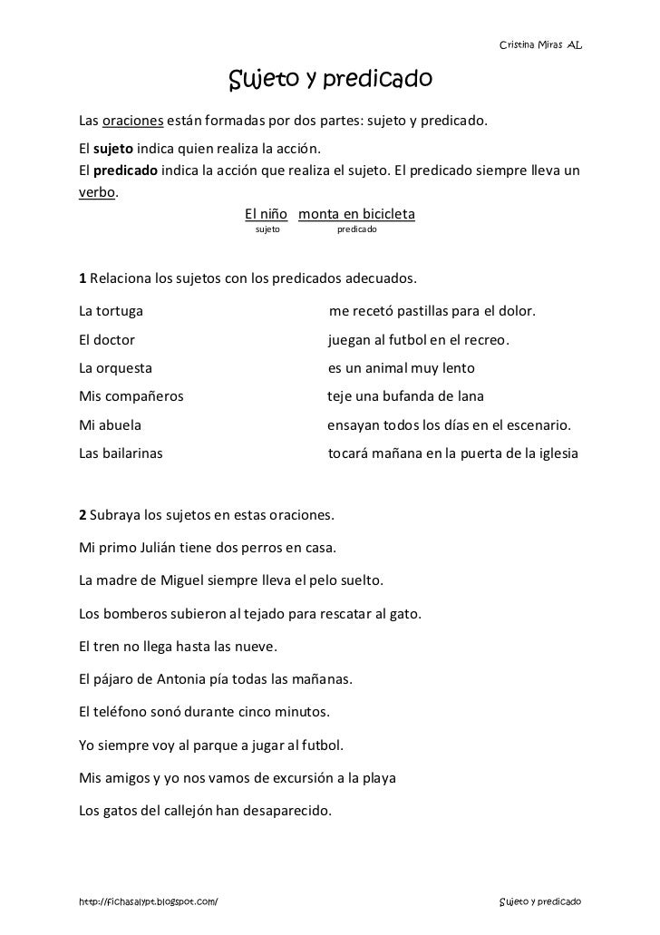 Cristina Miras AL                                   Sujeto y predicadoLas oraciones estÃ¡n formadas por dos partes: sujeto ...