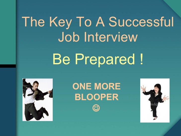 the successful job interview keys to a successful interview