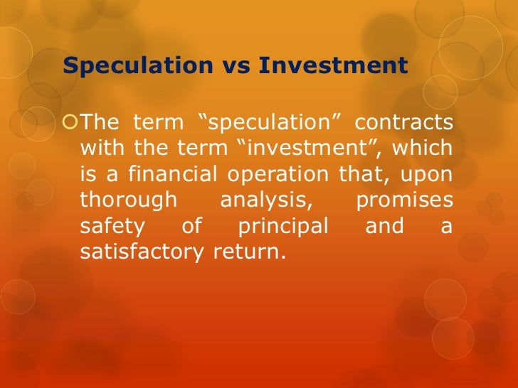 SPECULATION,TYPES OF SPECULATOR,FUNCTIONS & THEIR ROLE IN STOCK MARKET