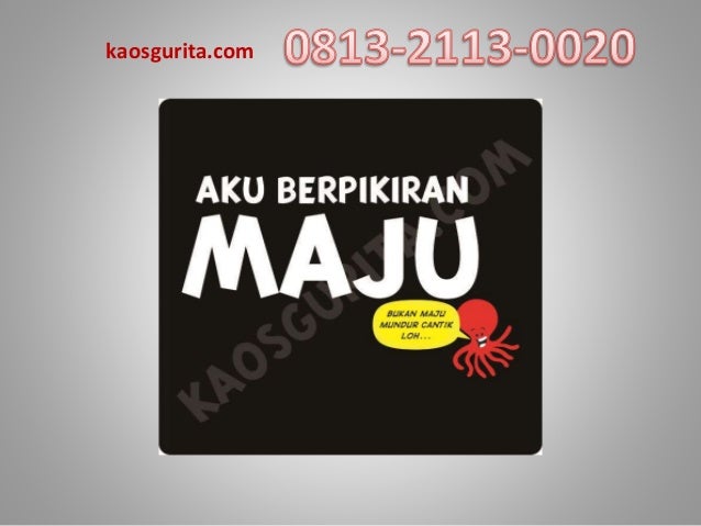 0813 2113 0020 Kaos Kata Kata Motivasi Kata Kata Bijak