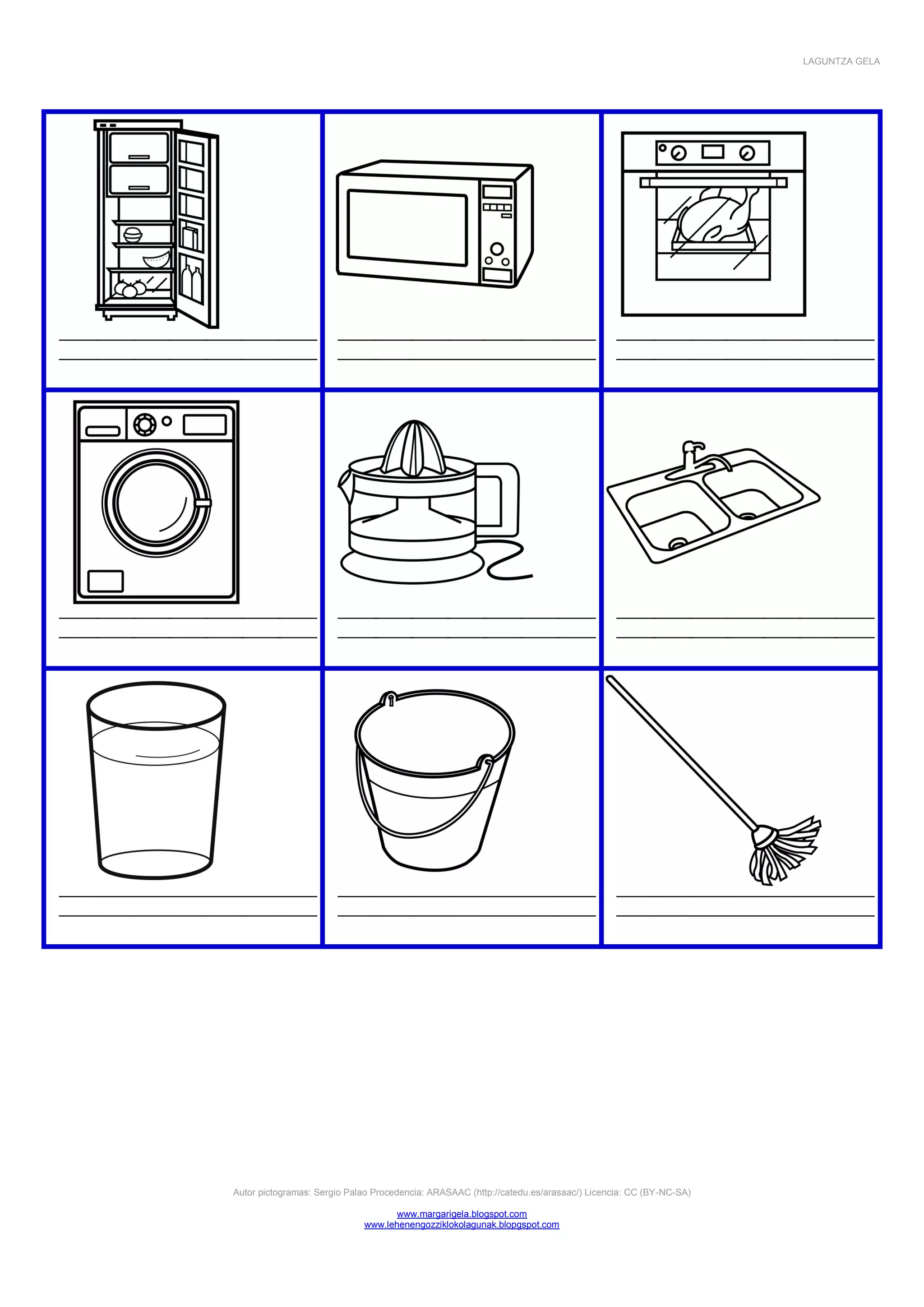 LAGUNTZA GELA




Autor pictogramas: Sergio Palao Procedencia: ARASAAC (http://catedu.es/arasaac/) Licencia: CC (BY-NC-SA)

                                    www.margarigela.blogspot.com
                             www.lehenengozziklokolagunak.blopgspot.com
 