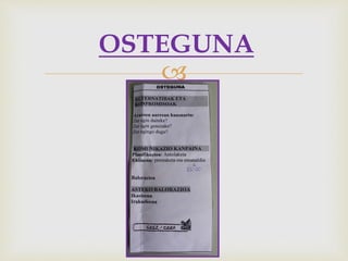 OSTEGUNA 
 
 