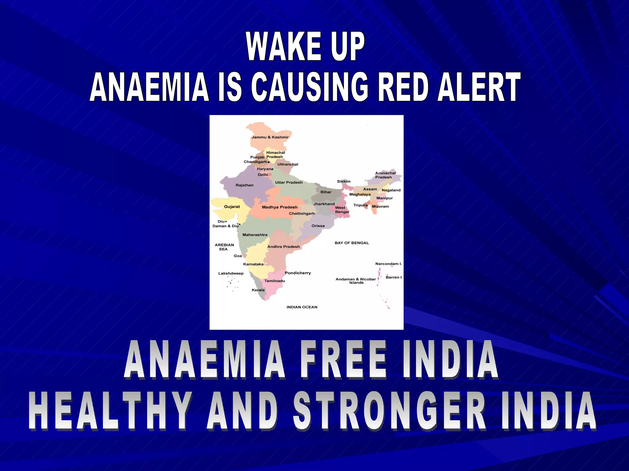 ANAEMIA FREE INDIA  HEALTHY AND STRONGER INDIA WAKE UP  ANAEMIA IS CAUSING RED ALERT 