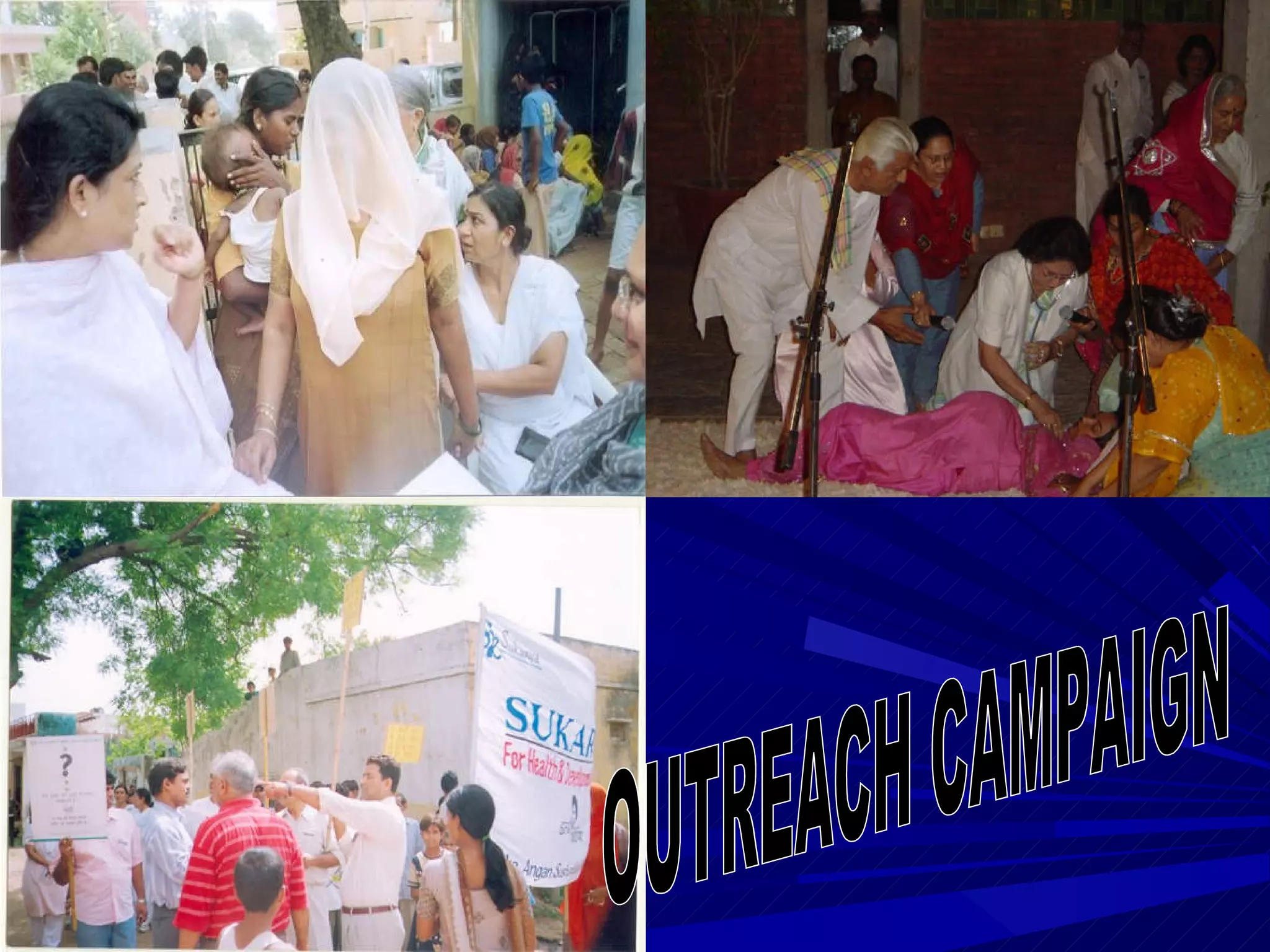 OUTREACH CAMPAIGN 