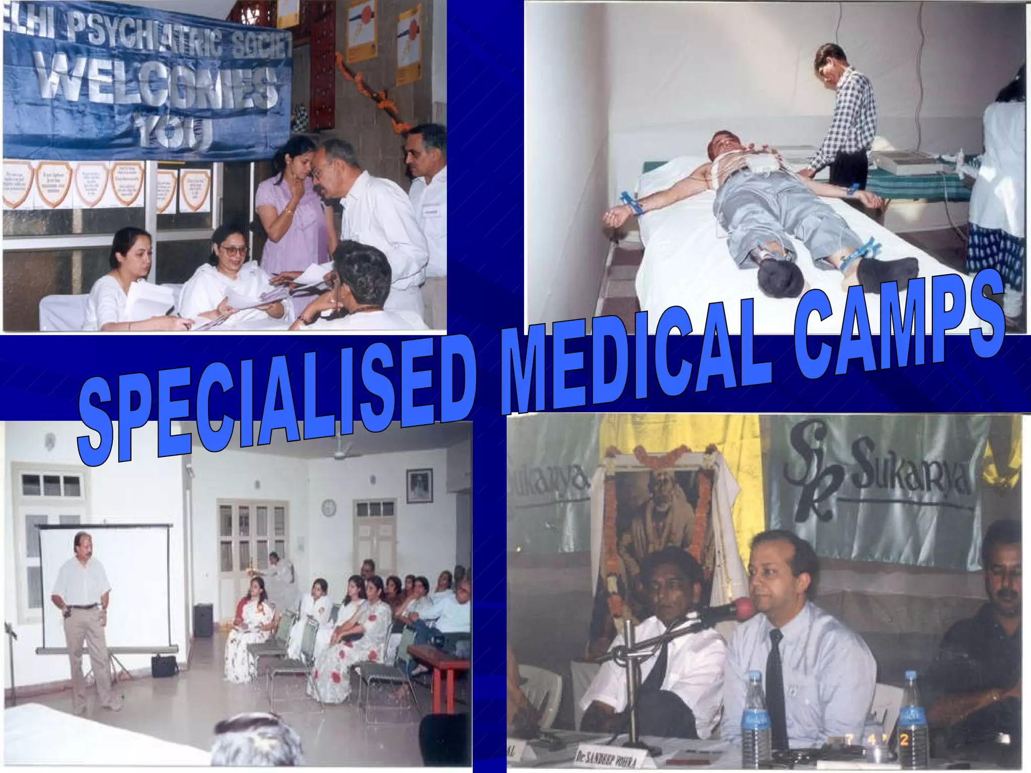 SPECIALISED MEDICAL CAMPS 