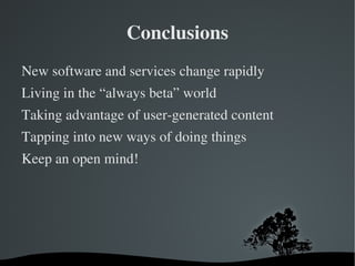 What is Web 2.0? It is Second generation of services available on the Web that lets people collaborate and share information online. 