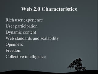 Web 2.0 Features/Technologies 