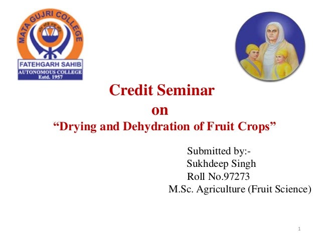 Drying And Dehydration Of Fruit Crops