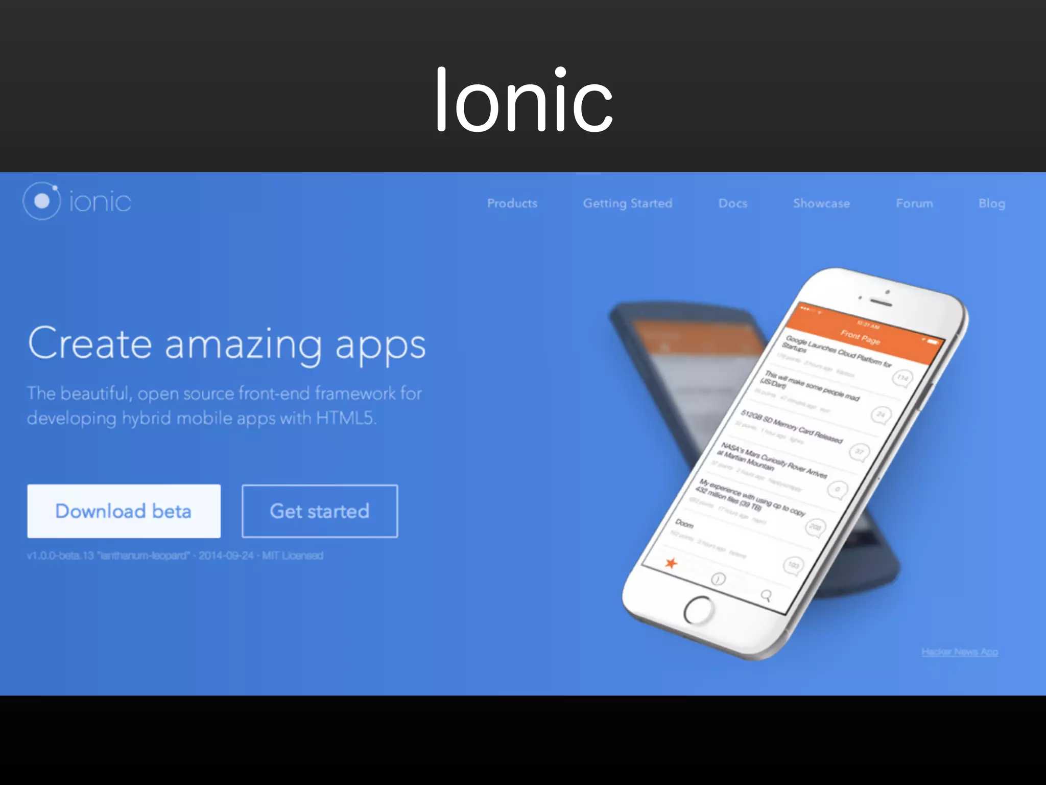 Ionic 
 