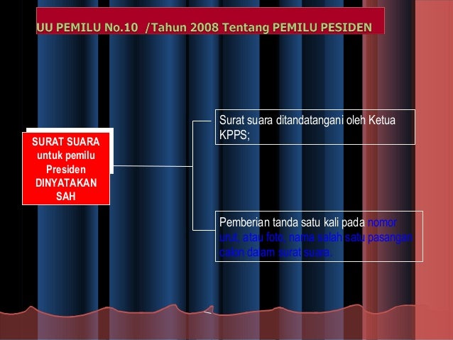 SOSIALISASI PEMILU 2009 DAN 2014