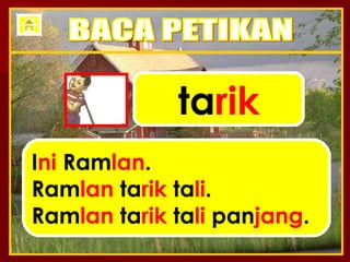 ta rik I ni  Ram lan . Ram lan  ta rik  ta li . Ram lan  ta rik  ta li  pan jang . BACA PETIKAN 