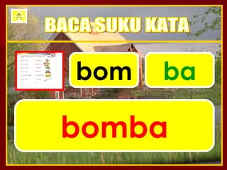 bom ba bomba BACA SUKU KATA 