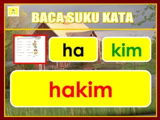 ha kim hakim BACA SUKU KATA 