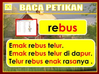 re bus E mak  re bus  te lur . E mak  re bus  te lur  di da pur . Te lur  re bus  e nak  ra sa nya . BACA PETIKAN 