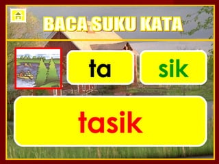 ta      sik

tasik
 