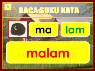 ma   lam

malam
 