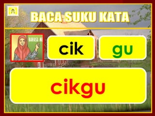 cik     gu

cikgu
 