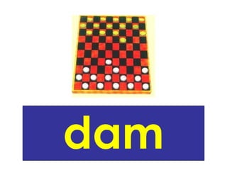 dam
 
