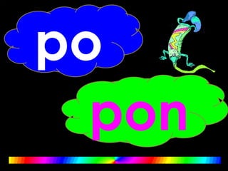 po
pon
 