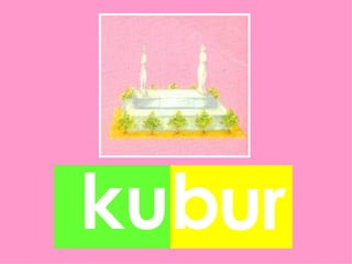 kubur
 