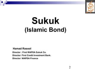 Hamad Rasool Alhuda CIBE - Presentation on Sukuk by Hamad Rasool | PPT