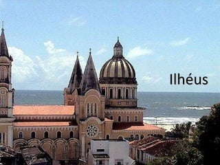Ilhéus 