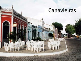 Canavieiras

 