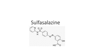 Sulfasalazine
 